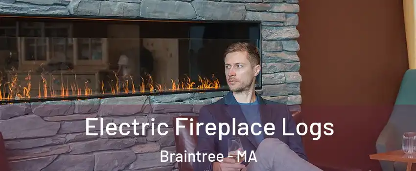  Electric Fireplace Logs Braintree - MA