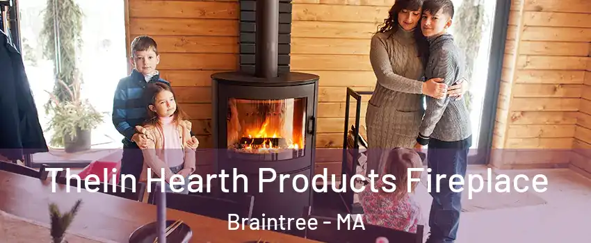  Thelin Hearth Products Fireplace Braintree - MA